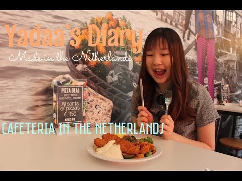 รีวิวโรงอาหารมหาลัยในเนเธอร์แลนด์ Cafeteria in the netherlands l Yadaa's Channel