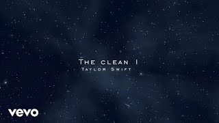 Taylor Swift - The Clean 1 (Lyric Video)