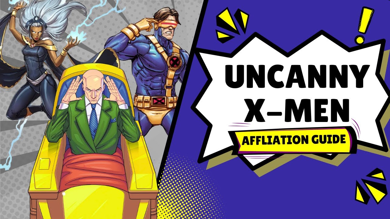 Uncanny X-men | Beginner Affiliation Breakdown