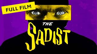 The Sadist (1963) | Full Classic Horror Film (TV-MA) @FilmMastersTV