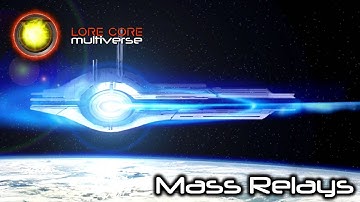 Mass Relays - Mass Effect