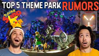 Top 5 Rumored Theme Park Attractions