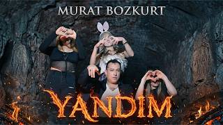 MURAT BOZKURT - YANDIM @vahitdayi-dv-produksiyon 