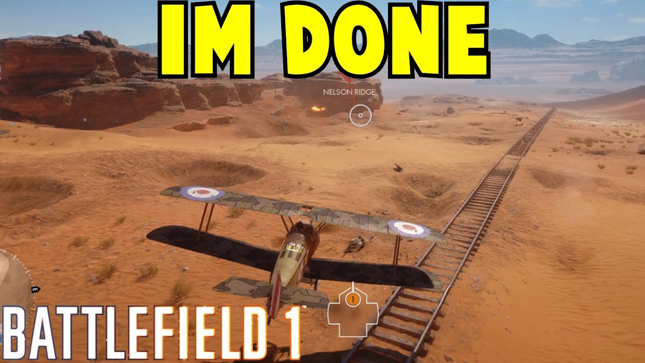 And Im Done Battlefield 1