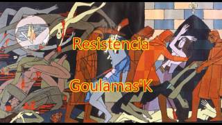 Goulamas'k : Resistencia (paroles et traduction en français) chords