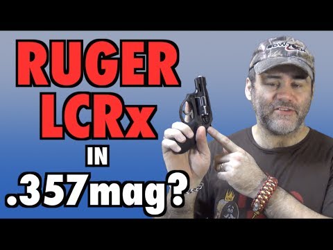 Ruger LCRx in .357mag?
