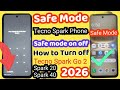Tecno spark go 2 safe mode off/Tecno spark safe mode on off/how to Enable Safe Mode Tecno spark go 2