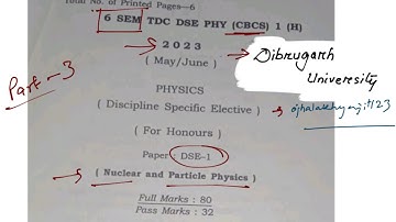 Nuclear and particle physics 2023 paper solved Dibrugarh University part:3