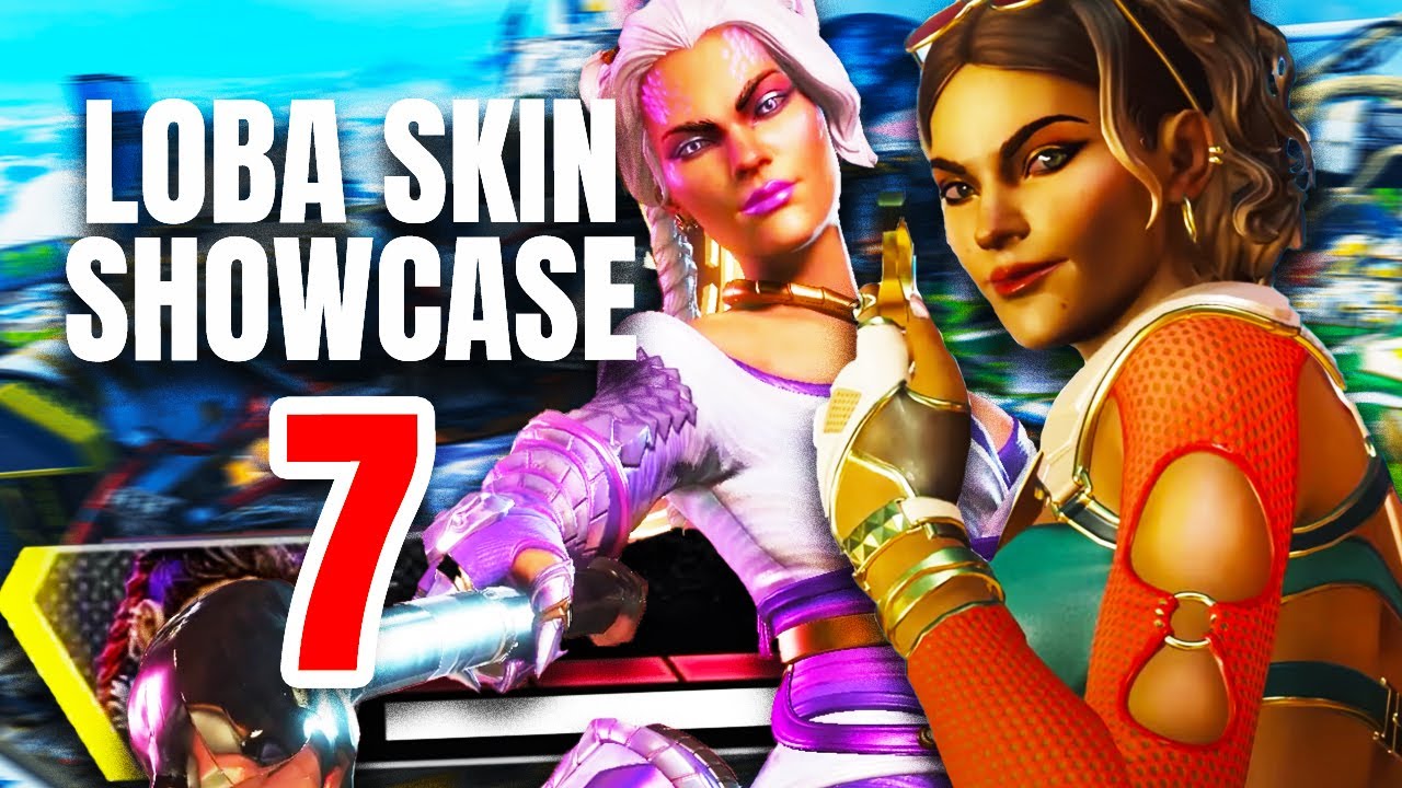 LOBA SKINS SHOWCASE 7 - Legendary Loba, Epic Skins + Banner Frames & Poses - (Apex Legends)