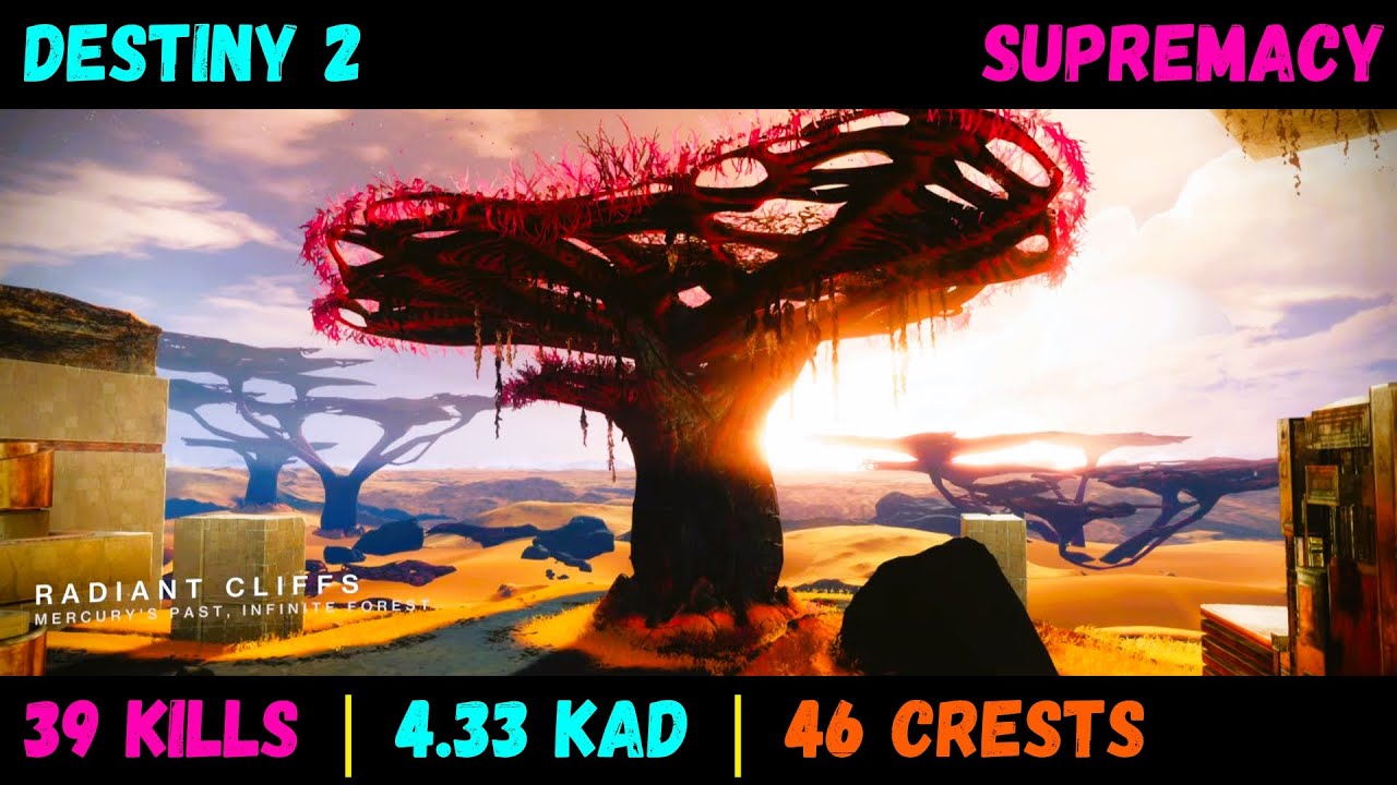 Destiny 2 PvP 💥 Supremacy is back this Week 😎 Radiant Cliffs | 39 Kills | 4.33 KAD | 46 Crests