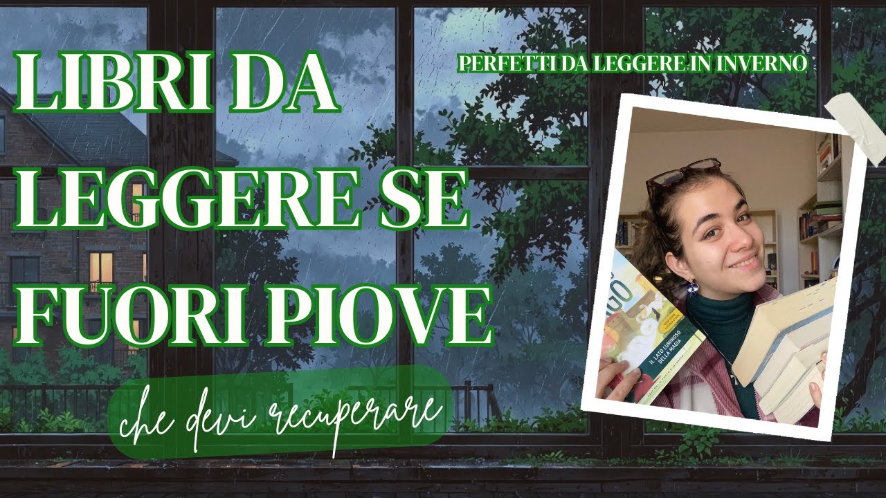 Libri da leggere quando PIOVE! Guida ai libri perfetti per l'Inverno 🌧️🌂❄️