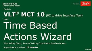 VLT® Drives: MCT 10 Time Based Actions Wizard