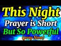 Watch What Happens When You Pray This soul lifting bedtime prayer, short night prayer for rest 💯♥️❤️