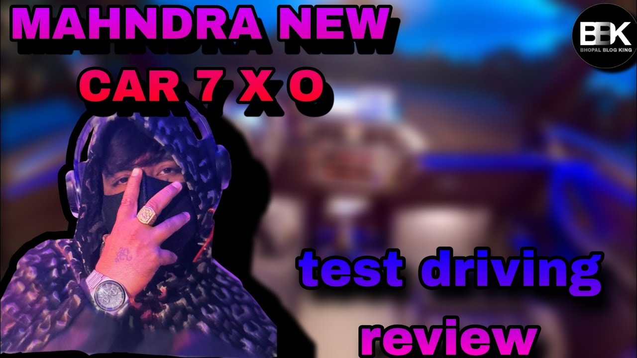 MAHINDERA 7 XO CAR 🚗 ￼ ￼ TEST DRVING REVIEW  HNDE 2026 