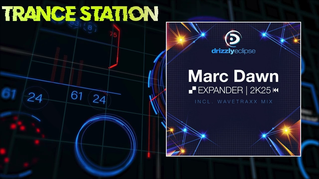 Marc Dawn - Expander [2K25] (Wavetraxx Extended Mix) [DRIZZLY ECLIPSE]