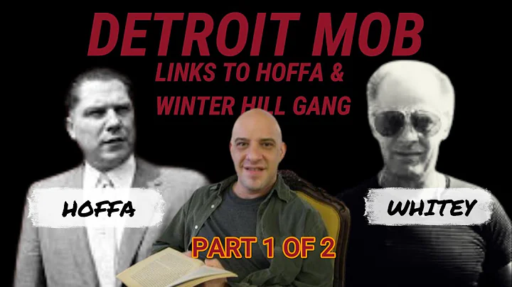 DETROIT MOB LINKS TO HOFFA & WINTER HILL GANG...WITH SCOTT BURNSTEIN