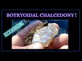 #rockhounding  Botryoidal Chalcedony !  Se. 7 Ep. 5   - By : Quest For Details