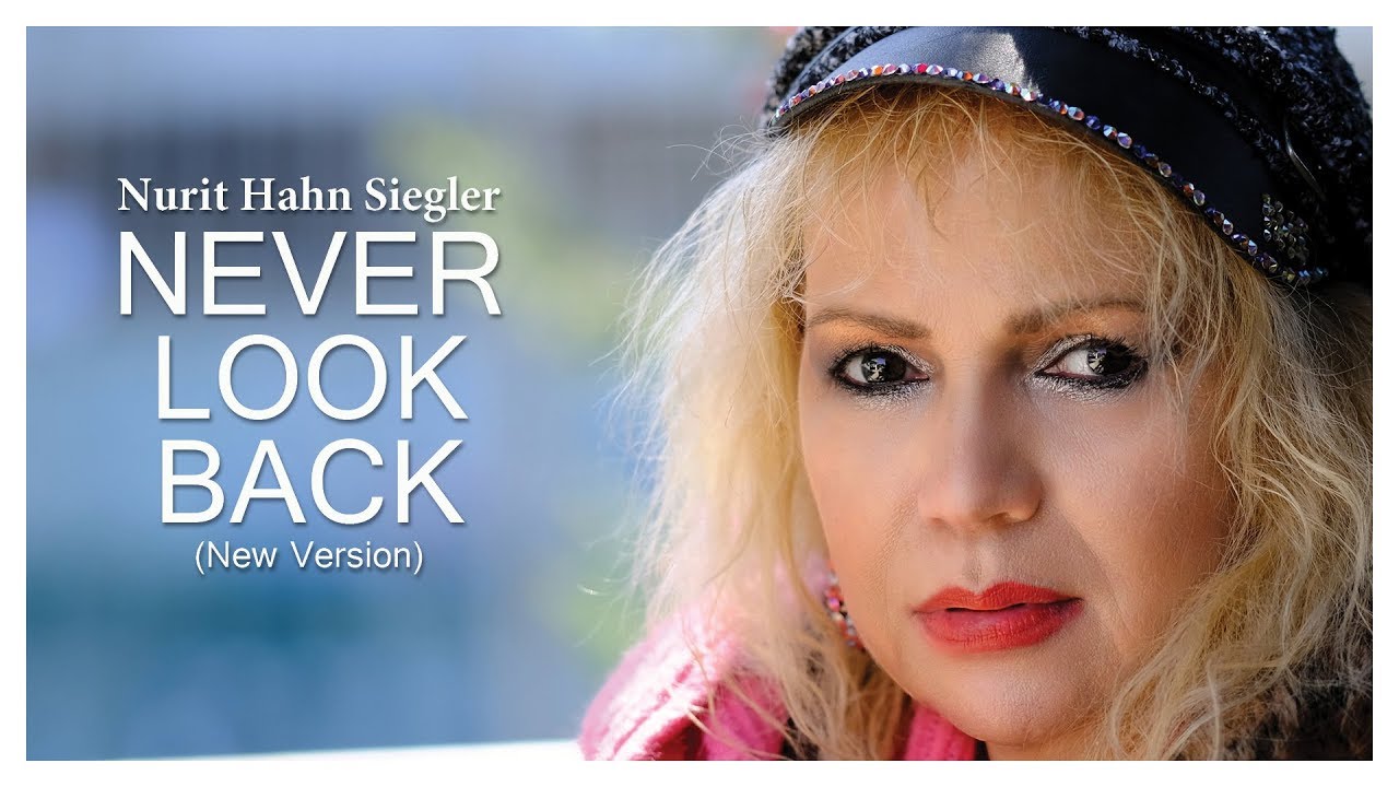 Never Look Back (New) - Nurit Hahn Siegler