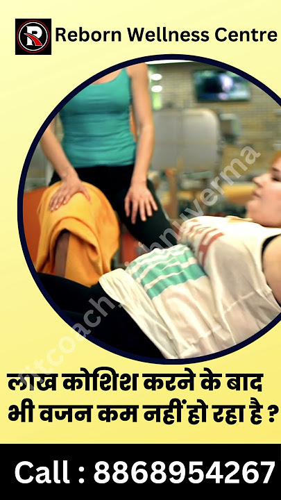 Weight Loss | Contact Reborn Wellness Centre | Kanpur Weight Loss