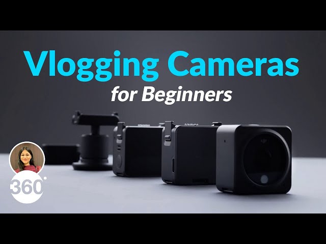 A good quality vlogging camera [what to look for DETAILED]