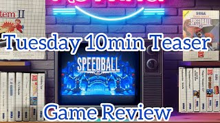 Tuesday/Thursday 10min Teaser Ep212 - Speedball 2  #mastersystem #retrogaming