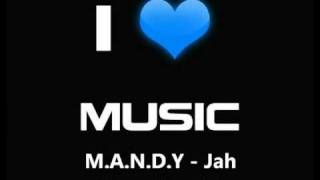 M.A.N.D.Y - Jah (Jona Remix)