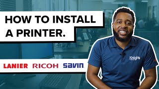 Installing Print Drivers for a Lanier / Ricoh /Savin MFP - Windows 10 Profile