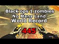 Black Ops 1 Zombies No Mans Land World Record 445 by scottiei3