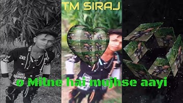 MILNE HAI MUJHSE AAYI song XML file link in description