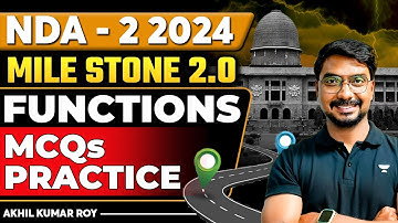 Functions MCQs Practice | Maths | Milestone 2.0 | Crack NDA-2 2024 | Akhil Roy