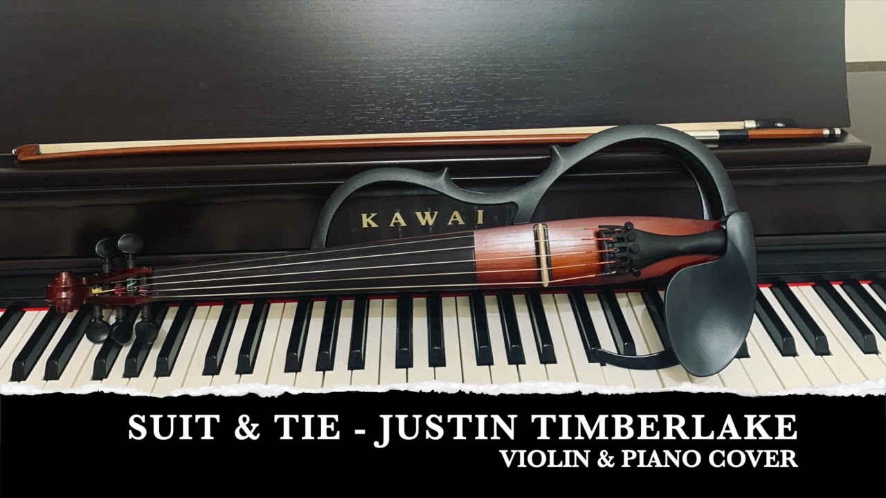 Justin Timberlake - Suit and Tie - Violin and Piano Cover
