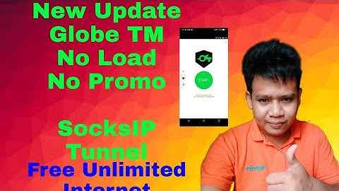 Globe TM No load SocksIP Tunnel For Unlimited Net