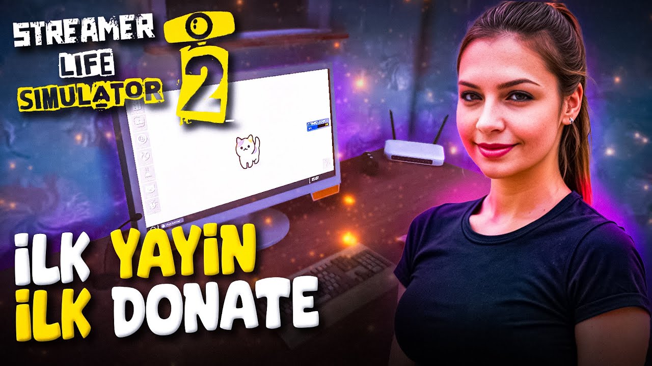 YENİ YAYINCILIK KARİYERİM ! | STREAMER LIFE SIMULATOR 2 |