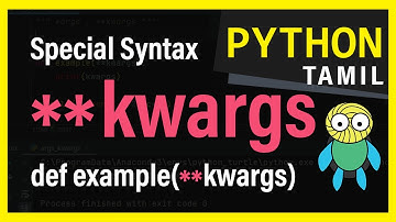 **kwargs In Python - A Special Syntax That Every Python Developer Should Know!  | Python | Tamil