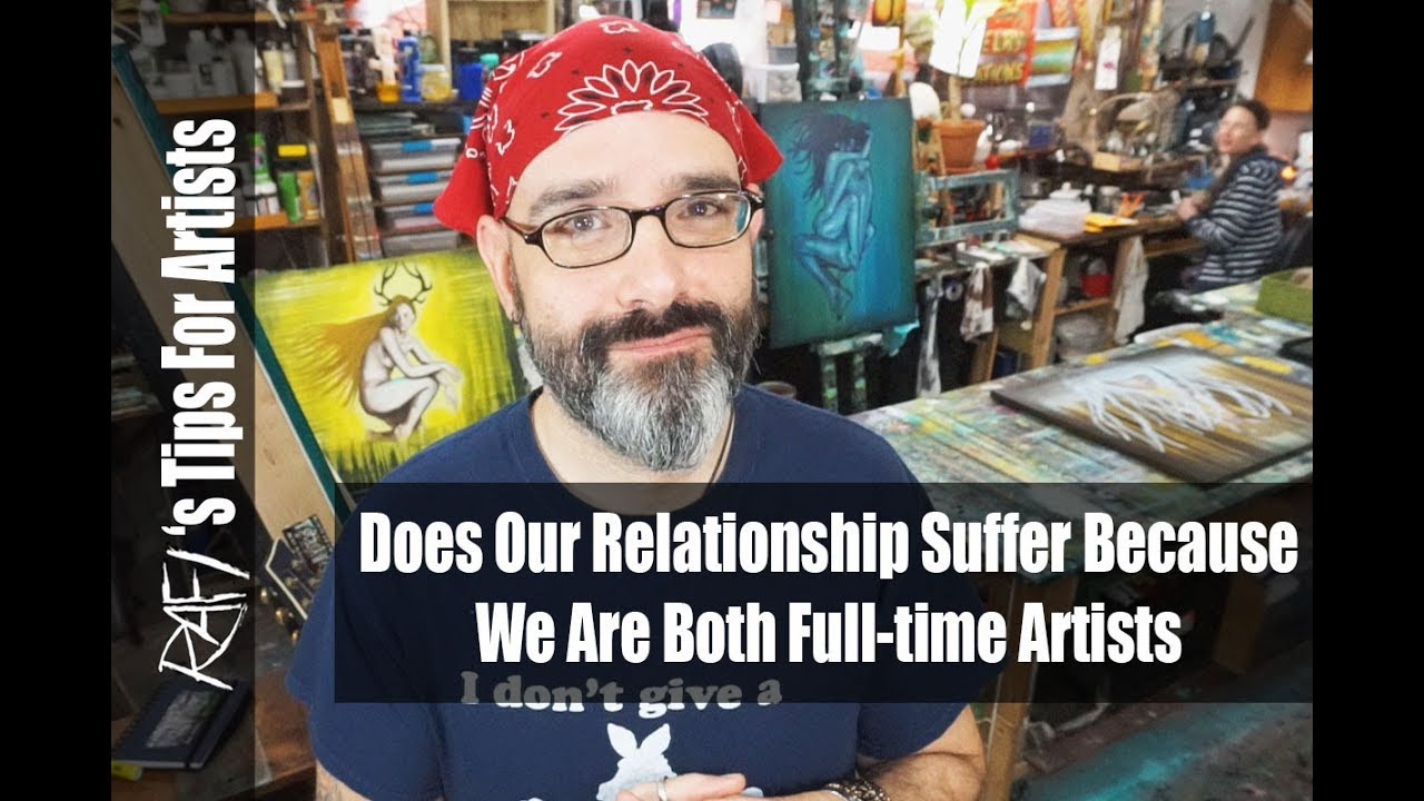 Does Your Art Business Effect Your Relationship With Your Partner?