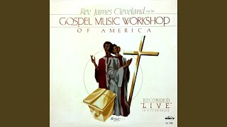 Video thumbnail of "Rev. James Cleveland and the Southern California Community Choir - Say The Word"