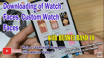 [Demo] HUAWEI Band 10 - Downloading of Watch Faces, Custom Watch Faces