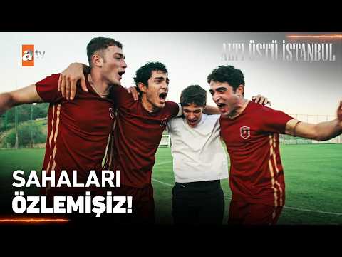 Şşş sahaları ağlattık be - Altı Üstü İstanbul