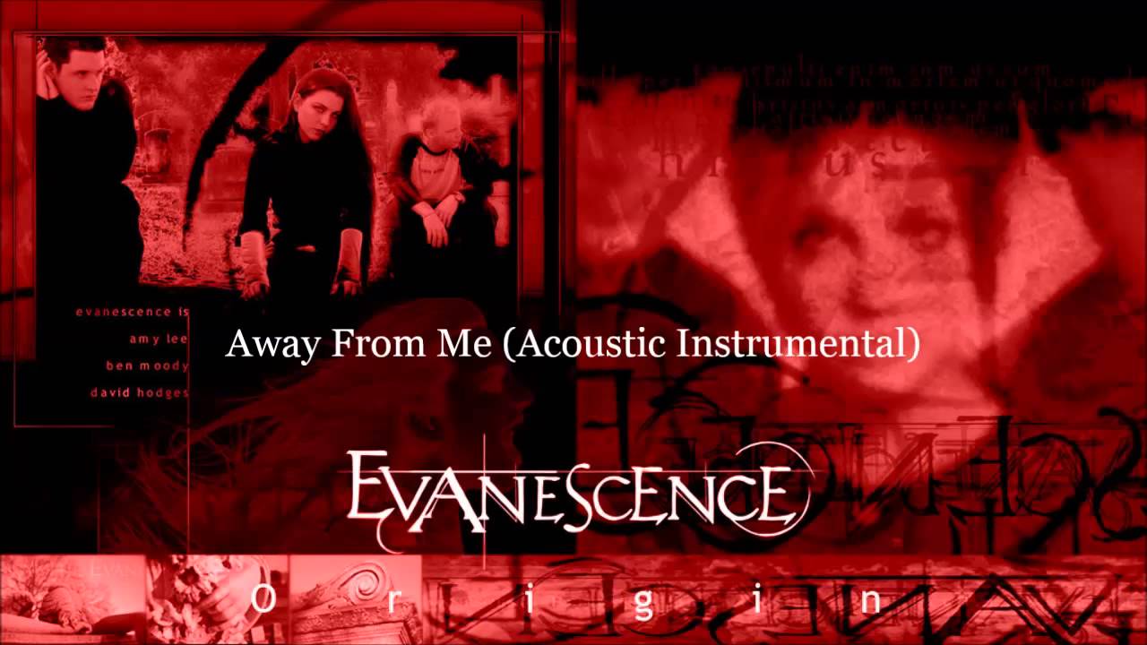 Evanescence - Away From Me (Acoustic Instrumental)