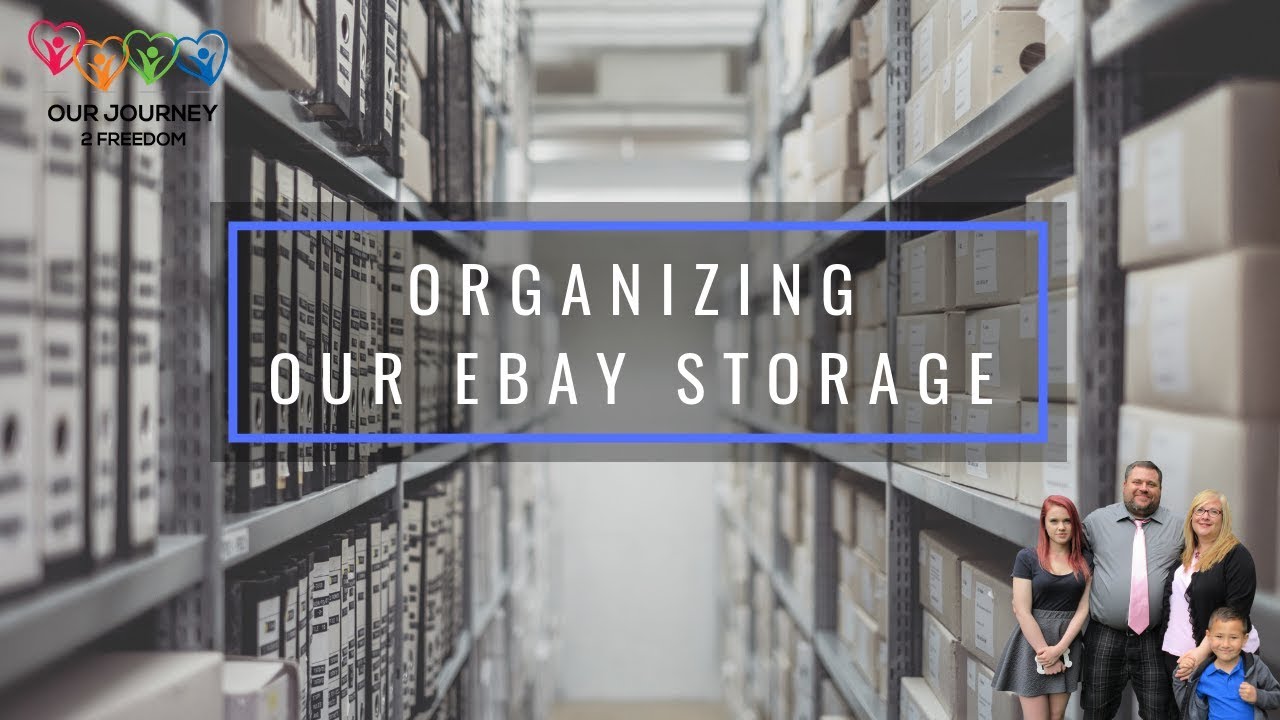 Reseller VLOG 050 Organizing Our eBay Storage YouTube