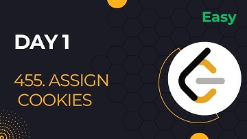 ✅Day 1 | LeetCode 455. Assign Cookies | Problem of the Day