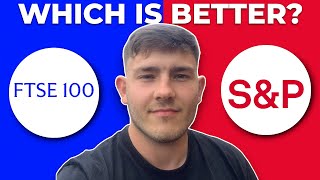 FTSE 100 Vs S&P 500 - Which one is better? (2025 Guide)