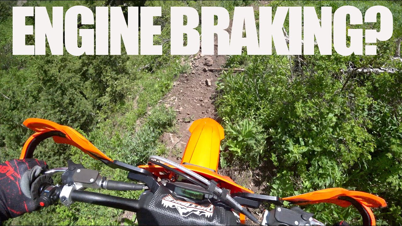 Engine Braking On the Trails Yes or No? YouTube
