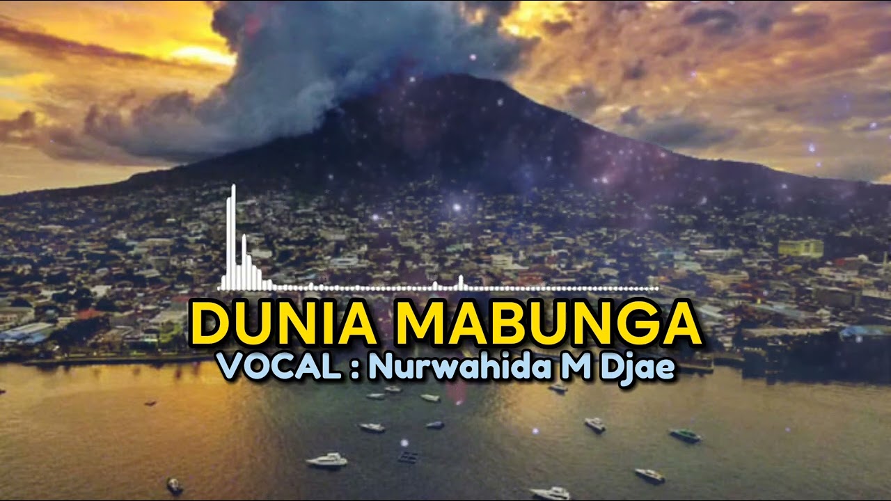 QASIDAH DUNIA MABUNGA ✅ Nurwahida M Djae , Music AR. Srhn