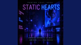 Static Hearts (feat. AREA)
