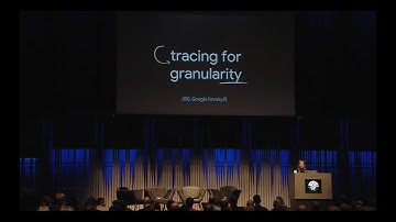 GopherCon EU 2018: Jaana B. Dogan - Tracing for Granularity