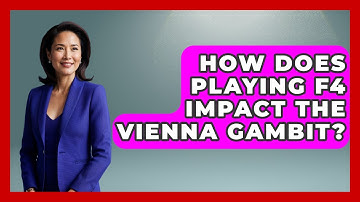 How Does Playing F4 Impact The Vienna Gambit? - The Chess Codex