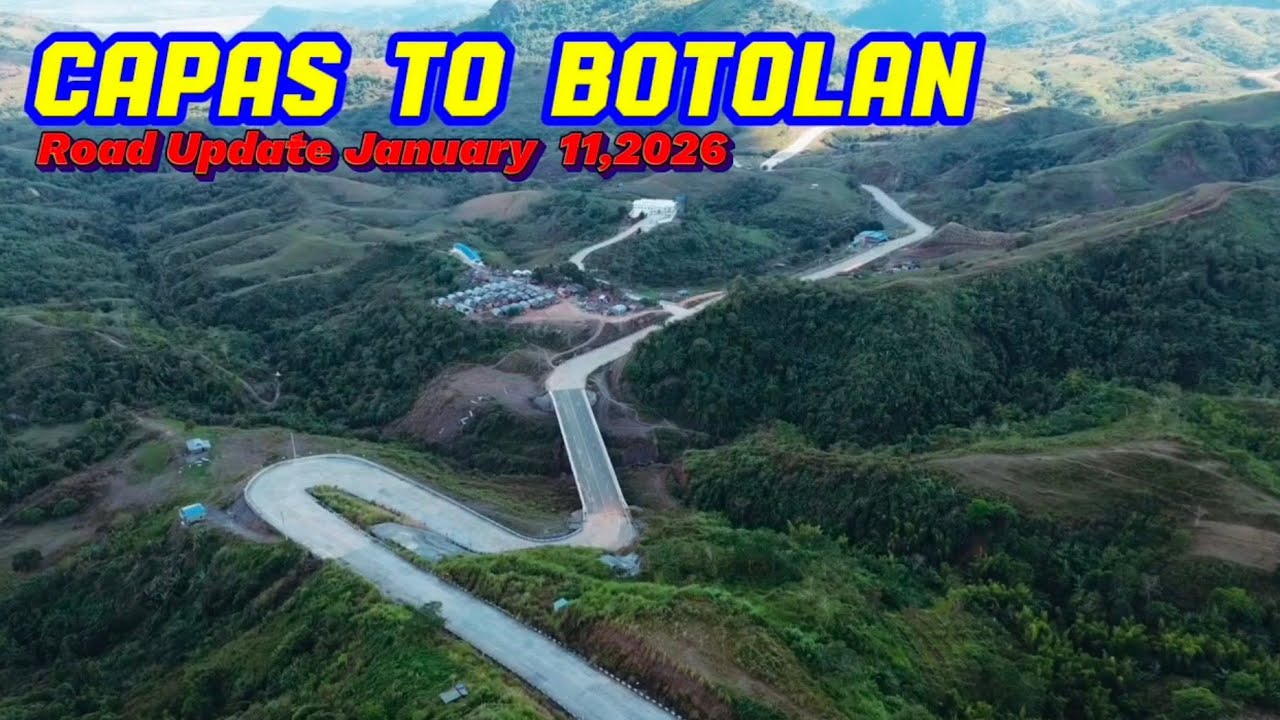 Capas to Botolan Road | Latest Update January 11,2026