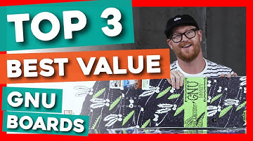 Top 3 Price Point GNU Snowboards of 2020