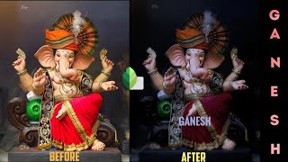 Lord Ganesha photo editing 🙏||Snapseed||Sai tech city screenshot 2